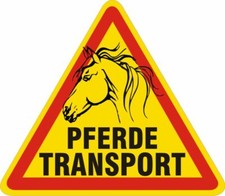 Pferdetransport Achtung PKW
